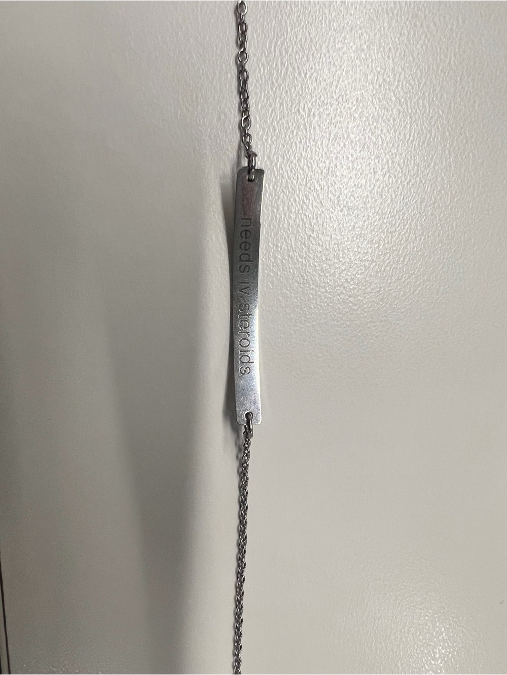 Silver Engraved Bar Necklace - 'needs iv Steroids'
